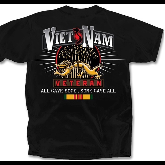 Other - NEW!! Vietnam Veteran All Gave Some Dragon T-Shirt
